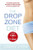 The Drop Zone Diet