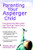 Parenting Your Asperger Child: Individualized Solutions for Teaching Your Child Practical Skills