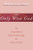 The Only Wise God: The Compatibility of Divine Foreknowledge & Human Freedom