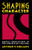 Shaping Character: Moral Education in the Christian College