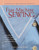 Fine Machine Sewing Revised Edition: Easy Ways to Get the Look of Hand Finishing and Em