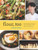 Flour, Too: Indispensable Recipes for the Cafe's Most Loved Sweets & Savories