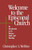 Welcome to the Episcopal Church: An Introduction to Its History, Faith, and Worship