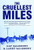The Cruellest Miles: The Heroic Story of Dogs and Men in a Race Against an Epidemic