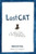Lost Cat: A True Story of Love, Desperation, and GPS Technology Lost Cat: A True Story of Love, Desperation, and GPS Technology