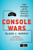 Console Wars: Sega, Nintendo, and the Battle that Defined a Generation