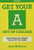 Get Your A Out of College: Revised Edition (Crisp Professional Series)