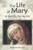 The Life of Mary As Seen by the Mystics