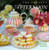 The Perfect Afternoon Tea Book: A Collection of Teatime Treats