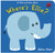 Where's Ellie?: A Hide-and-Seek Book Where's Ellie?: A Hide-and-Seek Book