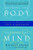 Freeing the Body, Freeing the Mind: Writings on the Connections between Yoga and Buddhism