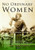 No Ordinary Women: Irish Female Activists in the Revolutionary Years 1900-1923