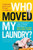 Who Moved My Laundry?: A day-by-day guide to your first year of college life Who Moved My Laundry?: A day-by-day guide to your first year of college life