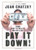 Pay It Down! From Debt to Wealth on $10 a Day