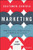 Customer-Centric Marketing: Build Relationships, Create Advocates, and Influence Your Customers Customer-Centric Marketing: Build Relationships, Create Advocates, and Influence Your Customers