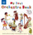 My First Orchestra Book: Book & CD (Naxos My First... Series) My First Orchestra Book: Book & CD (Naxos My First... Series)