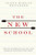 The New School: How the Information Age Will Save American Education from Itself The New School: How the Information Age Will Save American Education from Itself