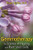 Gemmotherapy: The Science of Healing with Plant Stem Cells