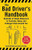 The Bad Driver's Handbook: Hundreds of Simple Maneuvers to Frustrate, Annoy, and Endanger Those Around You