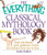 The Everything Classical Mythology Book: Greek and Roman Gods, Goddesses, Heroes, and Monsters from Ares to Zeus