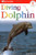 Diving Dolphin (DK Readers Level 1)