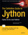 The Definitive Guide to Jython: Python for the Java Platform