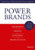Power Brands: Measuring, Making, and Managing Brand Success Power Brands: Measuring, Making, and Managing Brand Success