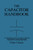 The Capacitor Handbook: A Comprehensive Guide For Correct Component Selection In All Circuit Applications. Know What To Use When And Where.