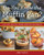 Do You Know the Muffin Pan?: 100 Fun, Easy-to-Make Muffin Pan Meals