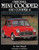Original Mini-Cooper: The Restorer's Guide to 997 & 998 Cooper and 970,1071 & 1275 Cooper S (Original Series)