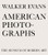 Walker Evans: American Photographs: Seventy-Fifth Anniversary Edition