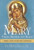 Mary-Virgin, Mother, and Queen: A Bible Study Guide for Catholics