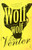 Wolf, Wolf: a novel