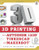 3D Printing with Autodesk 123D, Tinkercad, and MakerBot