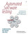 Automated Software Testing: Introduction, Management, and Performance: Introduction, Management, and Performance