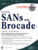 Building SANs with Brocade Fabric Switches Building SANs with Brocade Fabric Switches