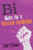 Bi: Notes for a Bisexual Revolution Bi: Notes for a Bisexual Revolution