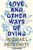 Love and Other Ways of Dying: Essays