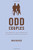 Odd Couples: Friendships at the Intersection of Gender and Sexual Orientation