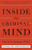 Inside the Criminal Mind: Revised and Updated Edition Inside the Criminal Mind: Revised and Updated Edition