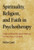 Spirituality, Religion, and Faith in Psychotherapy: Evidence-Based Expressive Methods for Mind, Brain, and Body