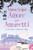 Amore & Amaretti: A Tale Of Love and Food In Italy