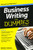 Business Writing For Dummies