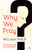 Why We Pray