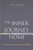 Inner Journey Home: The Soul's Realization of the Unity of Reality Inner Journey Home: The Soul's Realization of the Unity of Reality