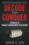 Decode and Conquer: Answers to Product Management Interviews Decode and Conquer: Answers to Product Management Interviews