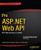 Pro ASP.NET Web API: HTTP Web Services in ASP.NET (Expert's Voice in .NET)