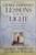 George Anderson's Lessons from the Light: Extraordinary Messages of Comfort and Hope from the Other Side