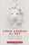 Cmo adorar al Rey: Prepare su corazn.  Prepare su mundo.  Prepare el camino. (Spanish Edition)