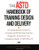 The ASTD Handbook of Training Design and Delivery